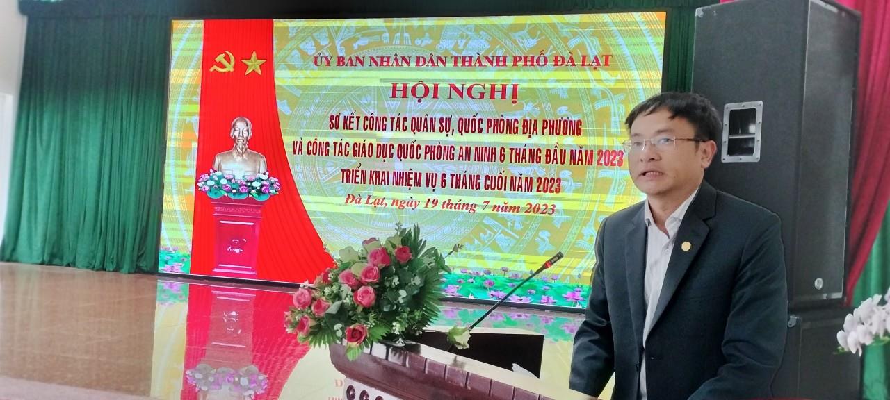 Đồng chí Đặng Quang Tú - Phó Bí thư Thành ủy, Chủ tịch UBND thành phố Đà Lạt